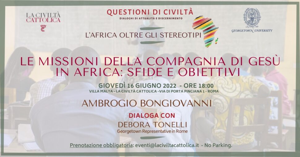 Conferenza: “Africa oltre gli stereotipi. Le missioni della Compagnia di Gesù in Africa: sfide e obiettivi”